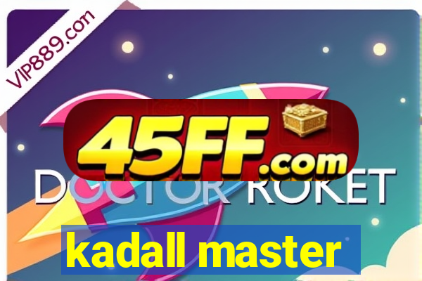 kadall master